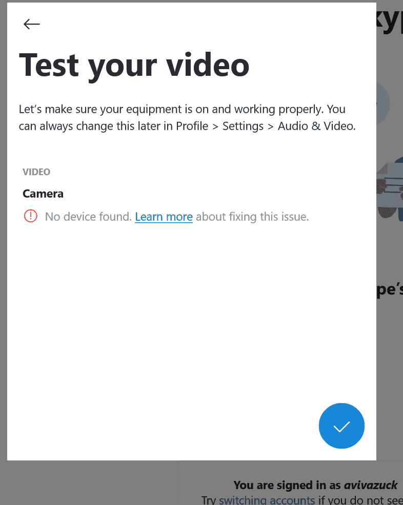 Why doesn't skype detect my camera is on and enabled (windows 10)
