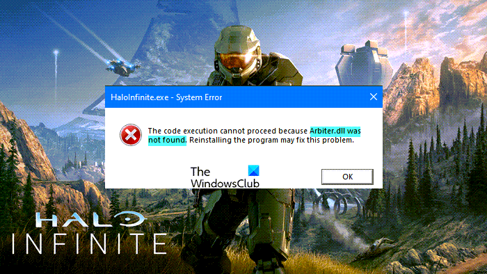 Fix Halo Infinite Arbiter.dll was not found error on Windows PC